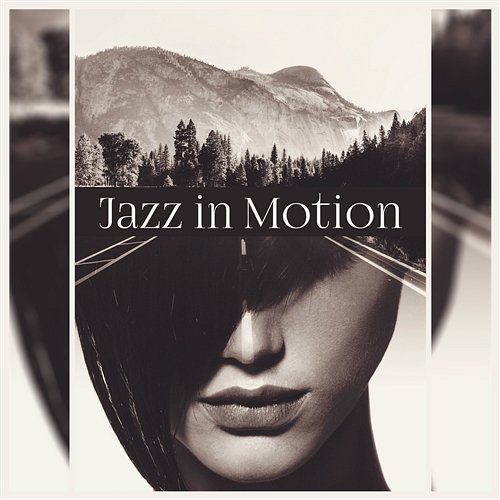 Jazz in Motion Modern Jazz Relax Group