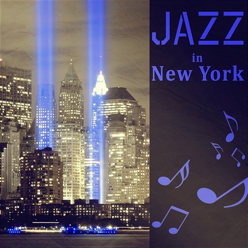 Jazz in New York: Late Night Instrumental Piano Jazz Music, Emotional Songs, Shades of Blue Mood Jazz Calming Piano Music Collection