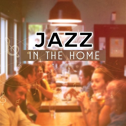 Jazz in the Home: Autumn Dinner Party, Cozy Evening with Family Soothing Jazz Academy