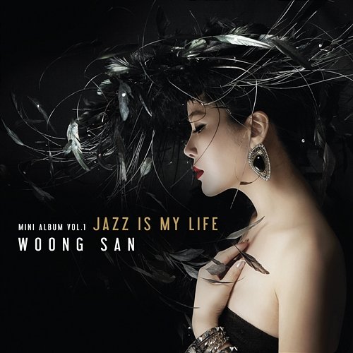 Jazz Is My Life Woongsan