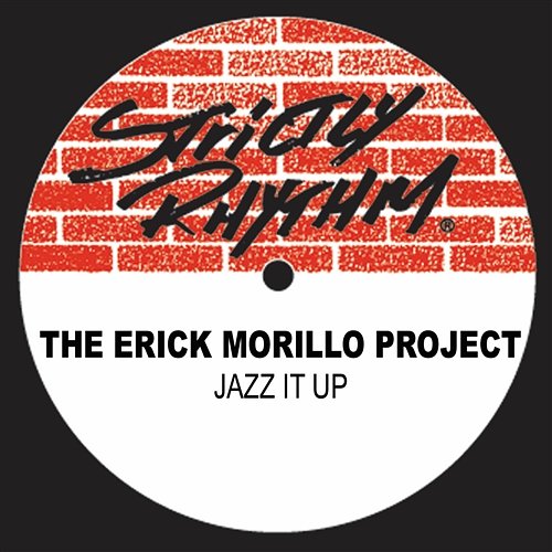 Jazz It Up The Erick Morillo Project