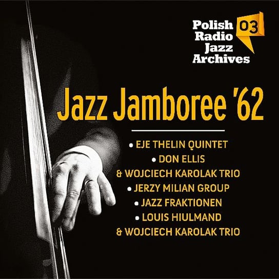 Jazz Jamboree '62 Polish Radio Jazz Archives. Volume 3 Various Artists