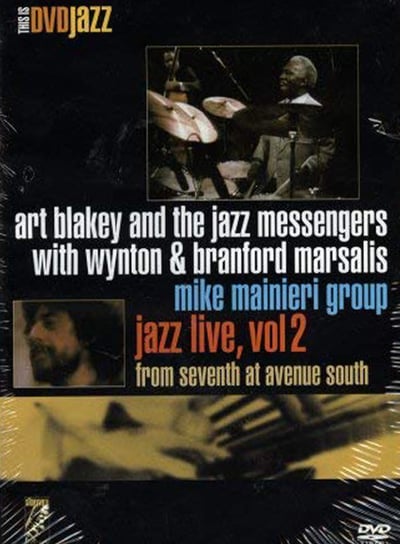 Jazz Live, Vol 2 From Seventh At Avenue South" Art Blakey and The Jazz Messengers, Marsalis Wynton, Marsalis Branford, Mainieri Mike, Gomez Claudia, Hakim Omar, Mintzer Bob