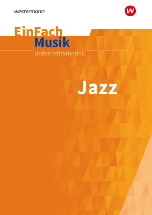 Jazz, m. Audio-CD Westermann Bildungsmedien