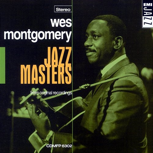 Jazz Masters - Wes Montgomery Wes Montgomery