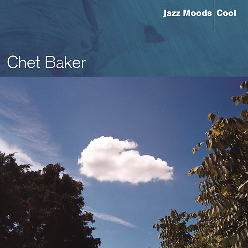 Jazz Moods - Cool Chet Baker