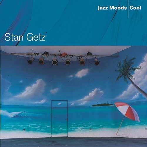Jazz Moods - Cool Stan Getz