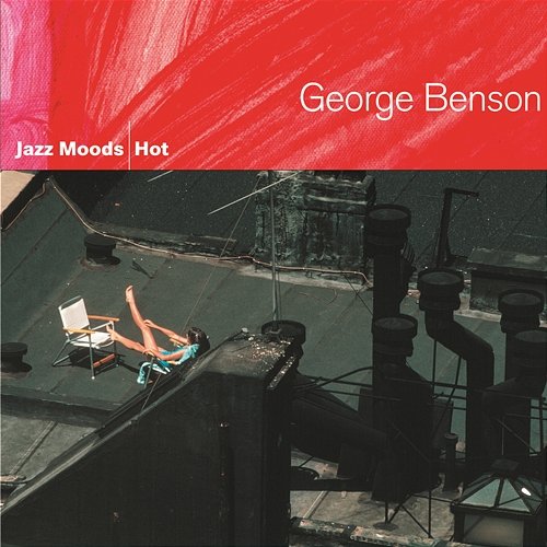 Jazz Moods - Hot George Benson