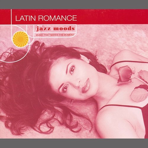 Jazz Moods: Latin Romance Various Artists