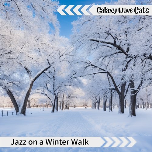 Jazz on a Winter Walk Galaxy Wave Cats