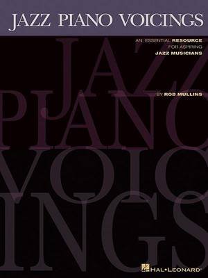 Jazz Piano Voicings Mullins Rob