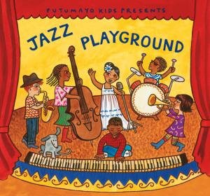 Jazz Playground Putumayo Kids