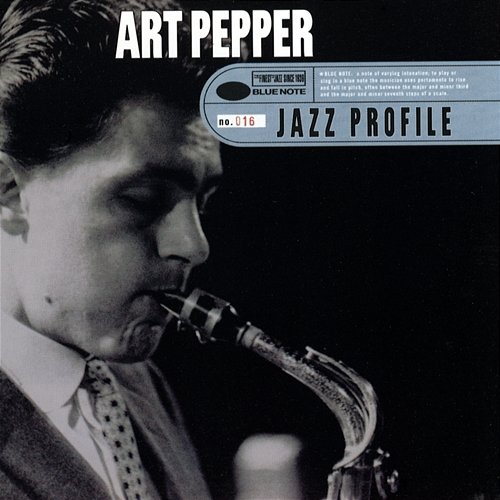 Jazz Profile: Art Pepper Art Pepper
