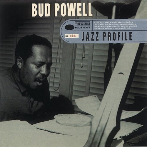 Jazz Profile: Bud Powell Bud Powell