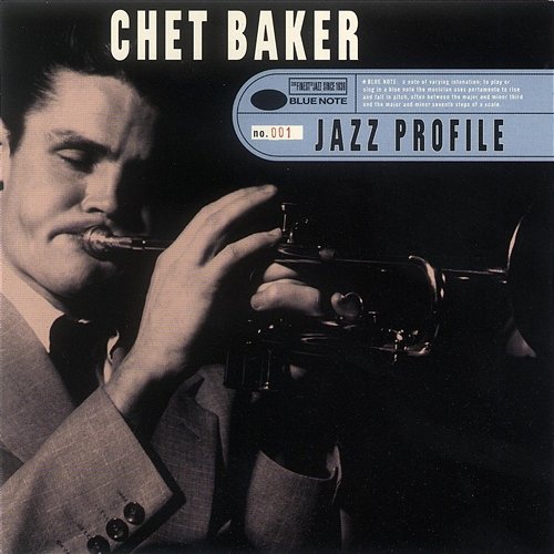 Jazz Profile: Chet Baker Chet Baker