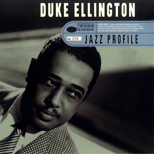 Jazz Profile: Duke Ellington Duke Ellington