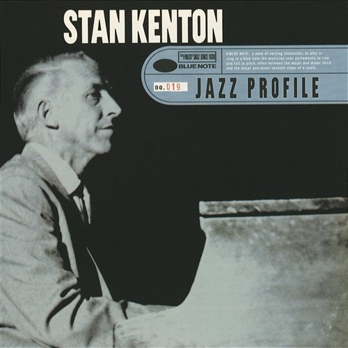 Jazz Profile: Stan Kenton Stan Kenton