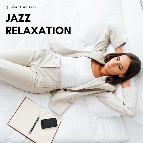 Jazz Relaxation Quarantine Jazz