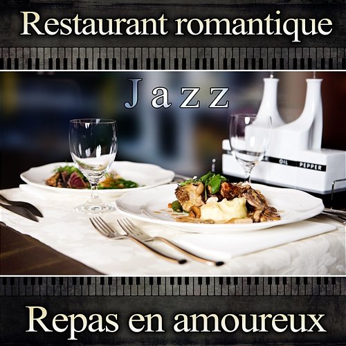 Jazz: Restaurant romantique - Repas en amoureux, Le saxophone et piano, Musique instrumentale, Charme musique de fond pour passer une temps merveilleuse en deux Romantic Restaurant Music Crew