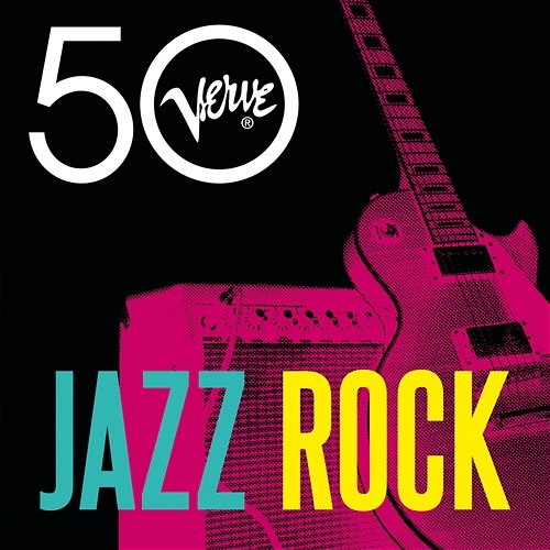 Jazz Rock - Verve 50 Various Artists