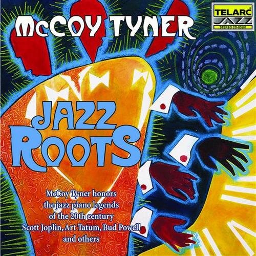 Jazz Roots Tyner McCoy