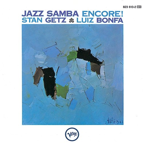 Jazz Samba Encore! Stan Getz, Luiz Bonfa