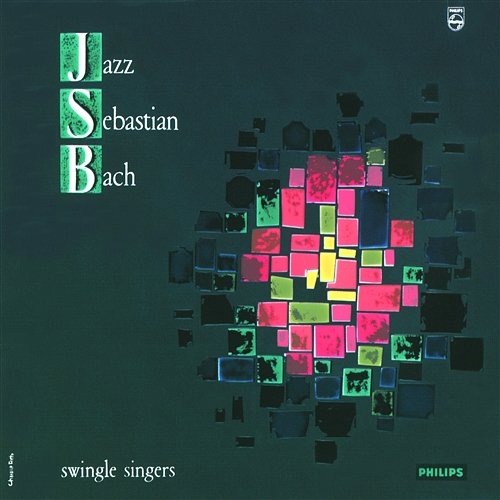 Jazz Sebastien Bach The Swingle Singers