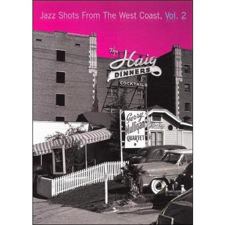 Jazz Shots From The West Coast. Volume 2 Various Artists