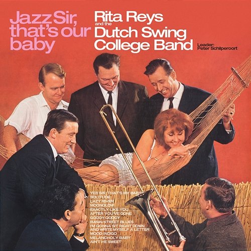 Jazz Sir, That's Our Baby Dutch Swing College Band, Rita Reys