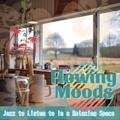 Jazz to Listen to in a Relaxing Space Flowing Moods