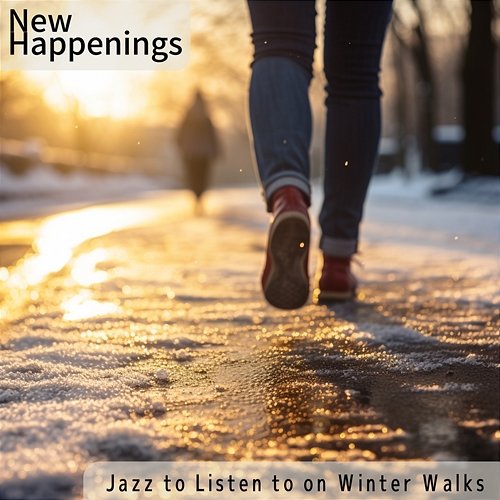 Jazz to Listen to on Winter Walks New Happenings