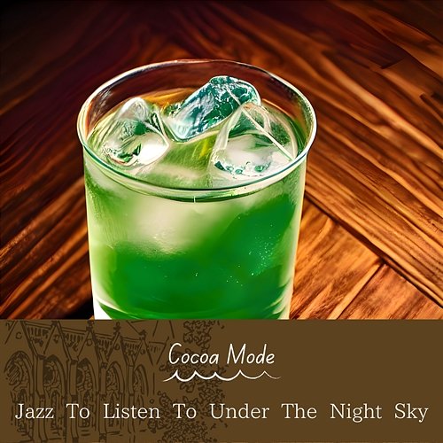 Jazz to Listen to Under the Night Sky Cocoa Mode