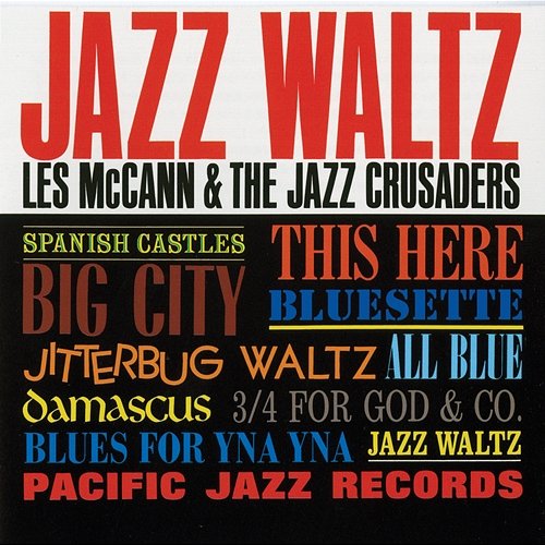 Jazz Waltz Les McCann, The Jazz Crusaders