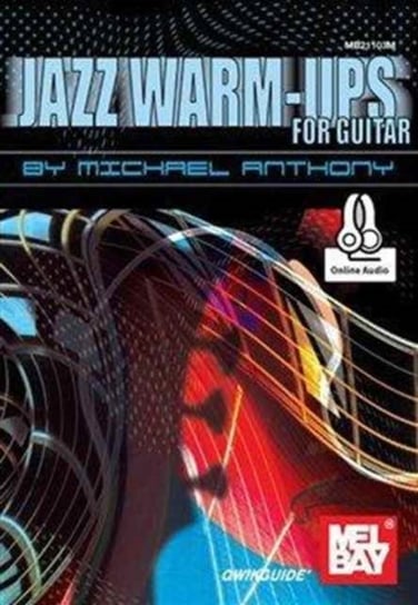 Jazz Warm-Ups for Guitar Anthony Michael J.
