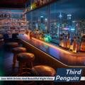 Jazz with Drinks and Beautiful Night View Third Penguin