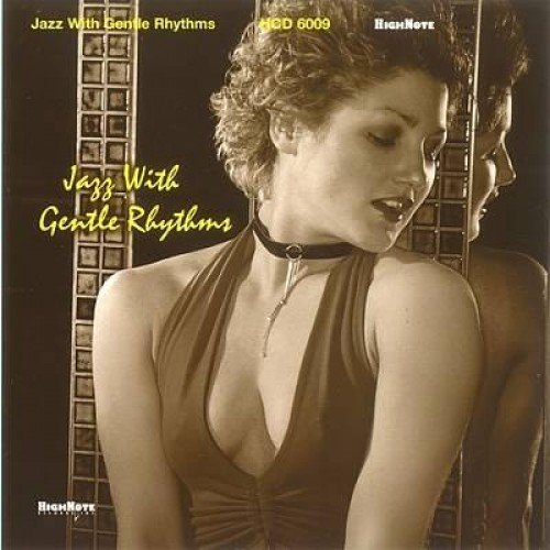 Jazz With Gentle Rhythms Various Artists