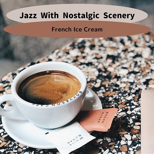 Jazz with Nostalgic Scenery French Ice Cream