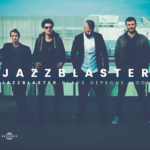JazzBlaster Plays Depeche Mode JazzBlaster