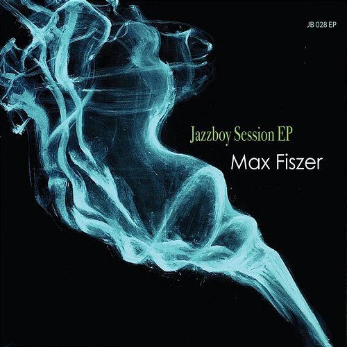 Jazzboy Session EP Max Fiszer