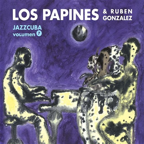 JazzCuba. Volumen 7 Los Papines & Ruben Gonzalez