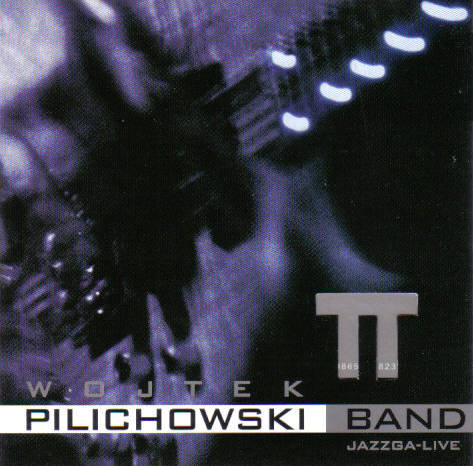 Jazzga. Live Pilichowski Wojciech