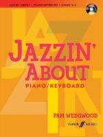 Jazzin' about for Piano/Keyboard Wedgwood Pam, Alfred Publishing