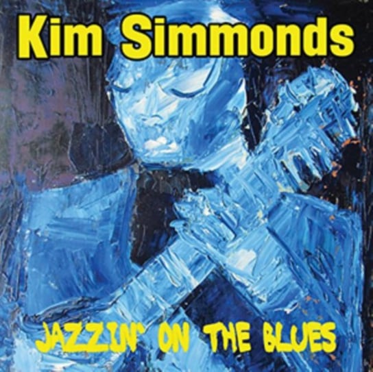 Jazzin' On The Blues Kim Simmonds