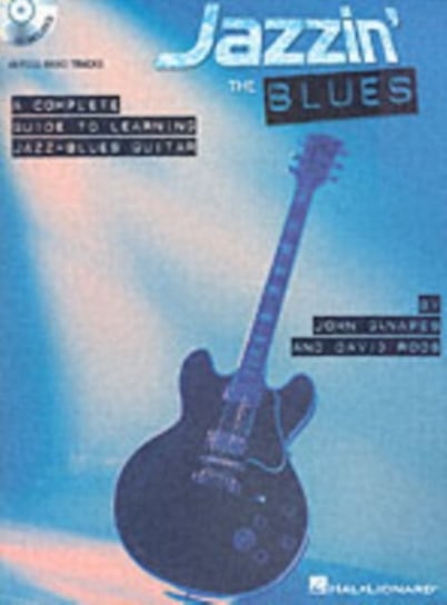 Jazzin' The Blues - A Complete Guide To Learning The Jazz-Blues Guitar (Book/Online Audio) Ganapes John, Roos David
