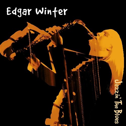 Jazzin' The Blues Edgar Winter