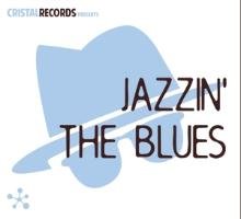 Jazzin' The Blues Various Artists