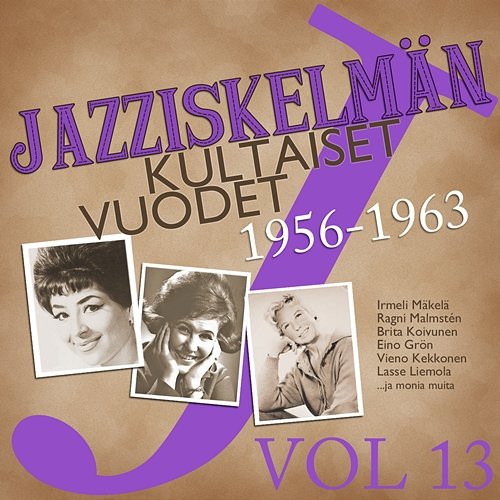 Jazziskelmän kultaiset vuodet 1956-1963 Vol 13 Various Artists