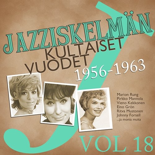 Jazziskelmän kultaiset vuodet 1956-1963 Vol 18 Various Artists