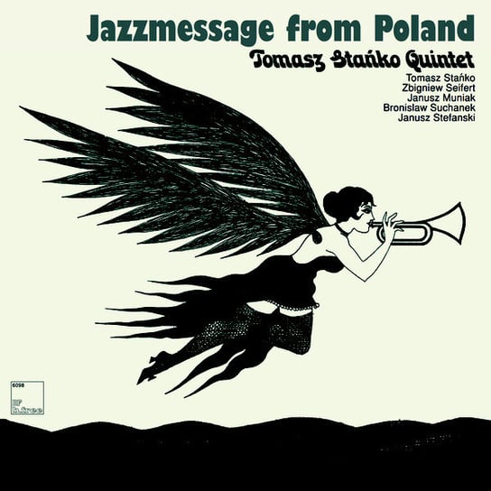 Jazzmessage From Poland Tomasz Stańko Quintet