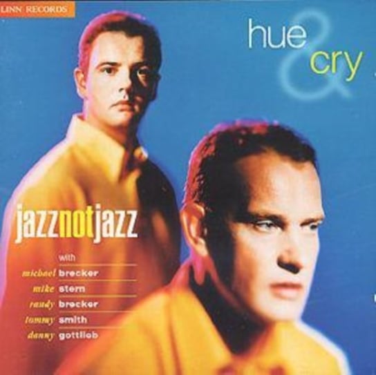Jazznotjazz Hue and Cry